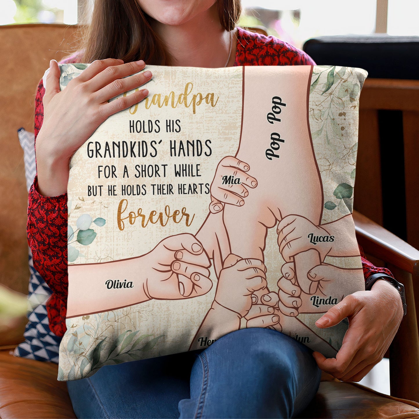 Grandpa Holds Grandkids’ Hearts Forever – Personalized Pillow – Christmas, Birthday, Loving Gift For Grandpa, Grandma, Mom & Dad