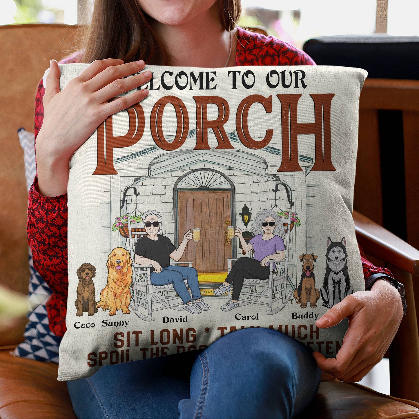 Welcome To Our Porch – Personalized Pillow – Birthday, Summertime Decor, Housewarming Gift For Family, Friends, Dog Lovers, Dog Owner